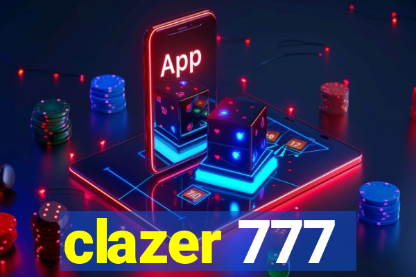 clazer 777